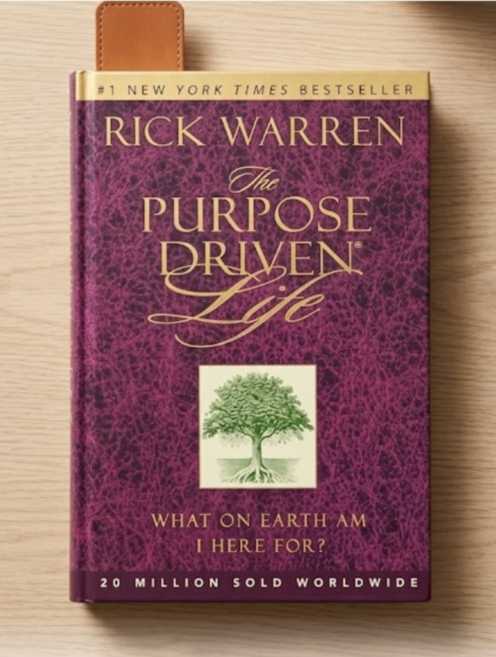 The Purpose Driven Life" by Rick Warren - Special Edition Hardcover - Voted Book